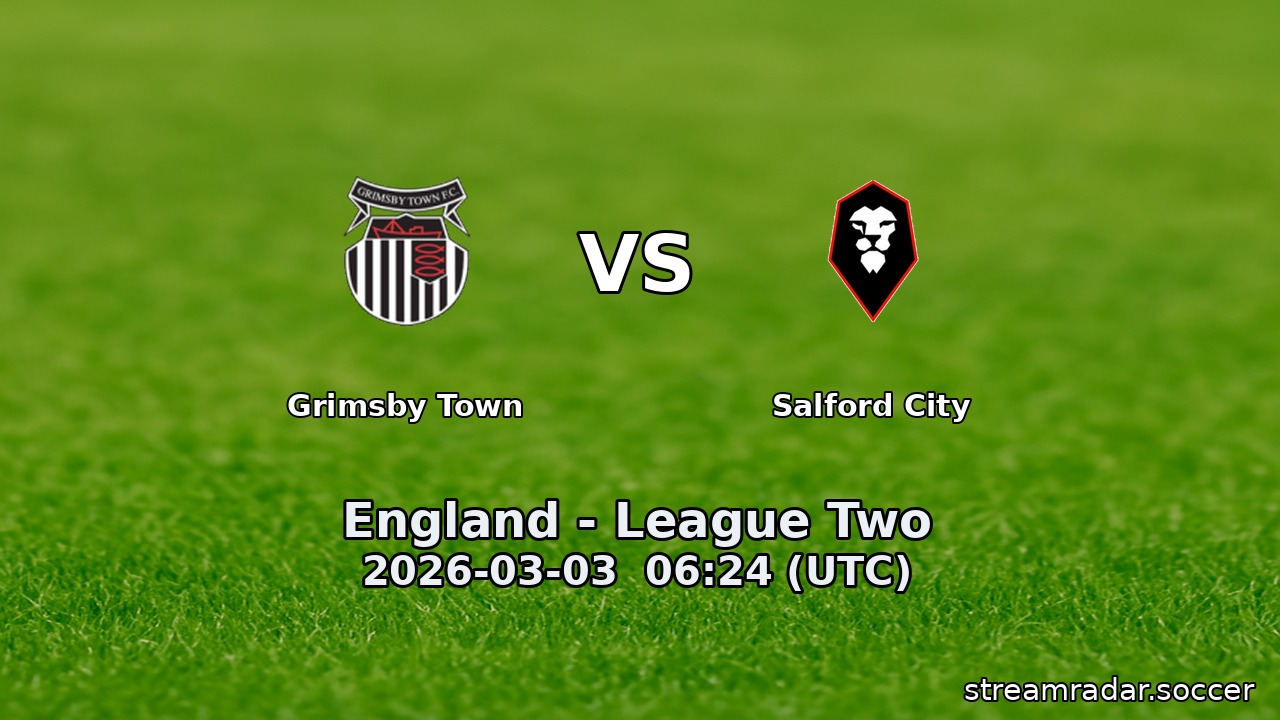 Grimsby Town vs Salford City