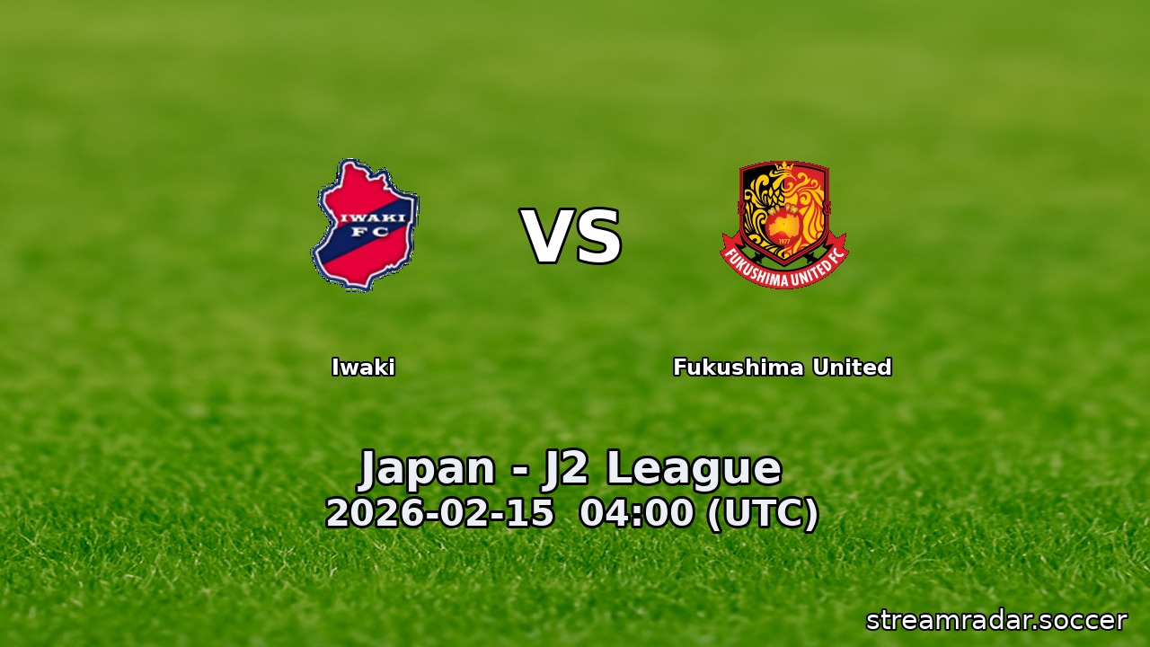 Iwaki vs Fukushima United