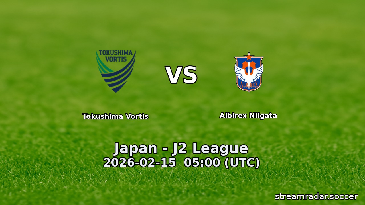Tokushima Vortis vs Albirex Niigata