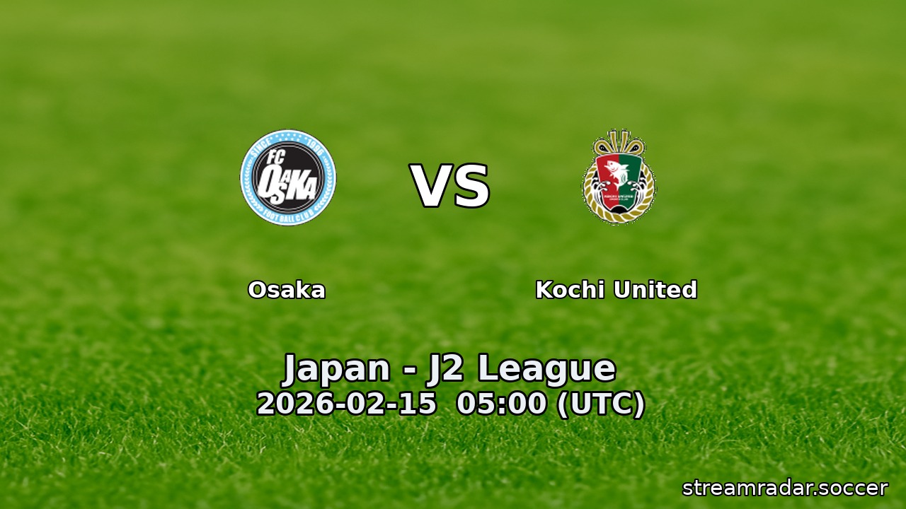 Osaka vs Kochi United