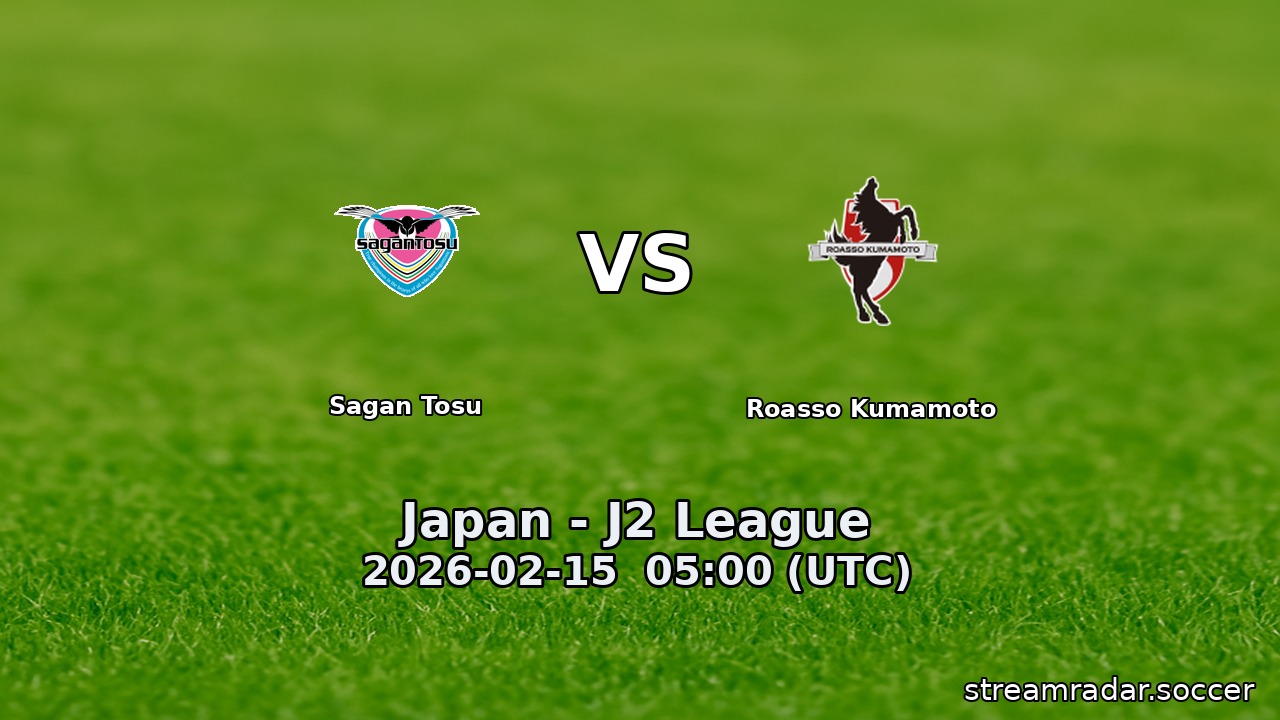 Sagan Tosu vs Roasso Kumamoto