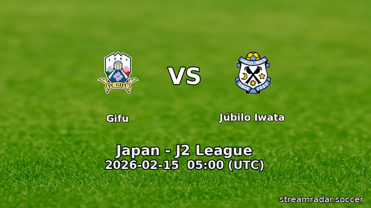 Gifu vs Júbilo Iwata