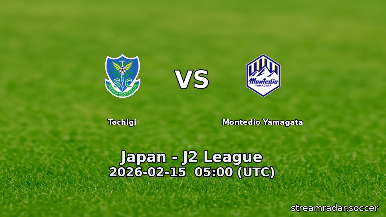 Tochigi vs Montedio Yamagata