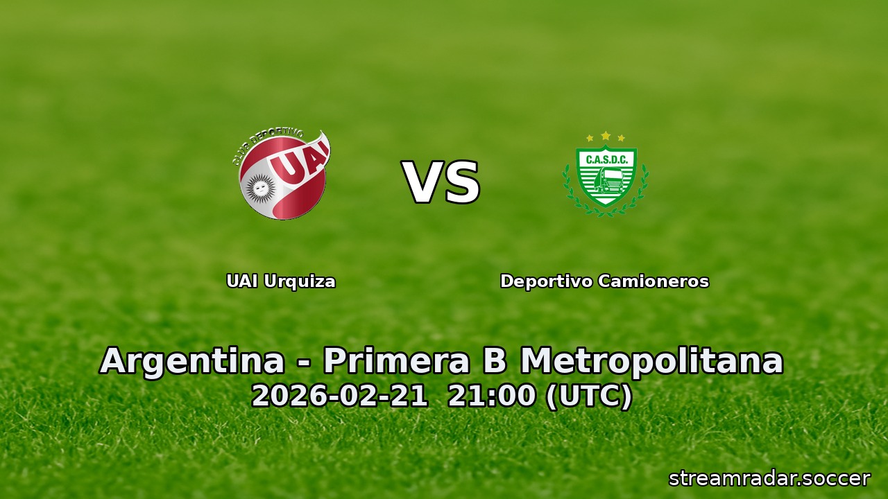 UAI Urquiza vs Deportivo Camioneros
