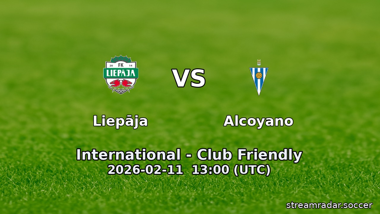 Liepāja vs Alcoyano