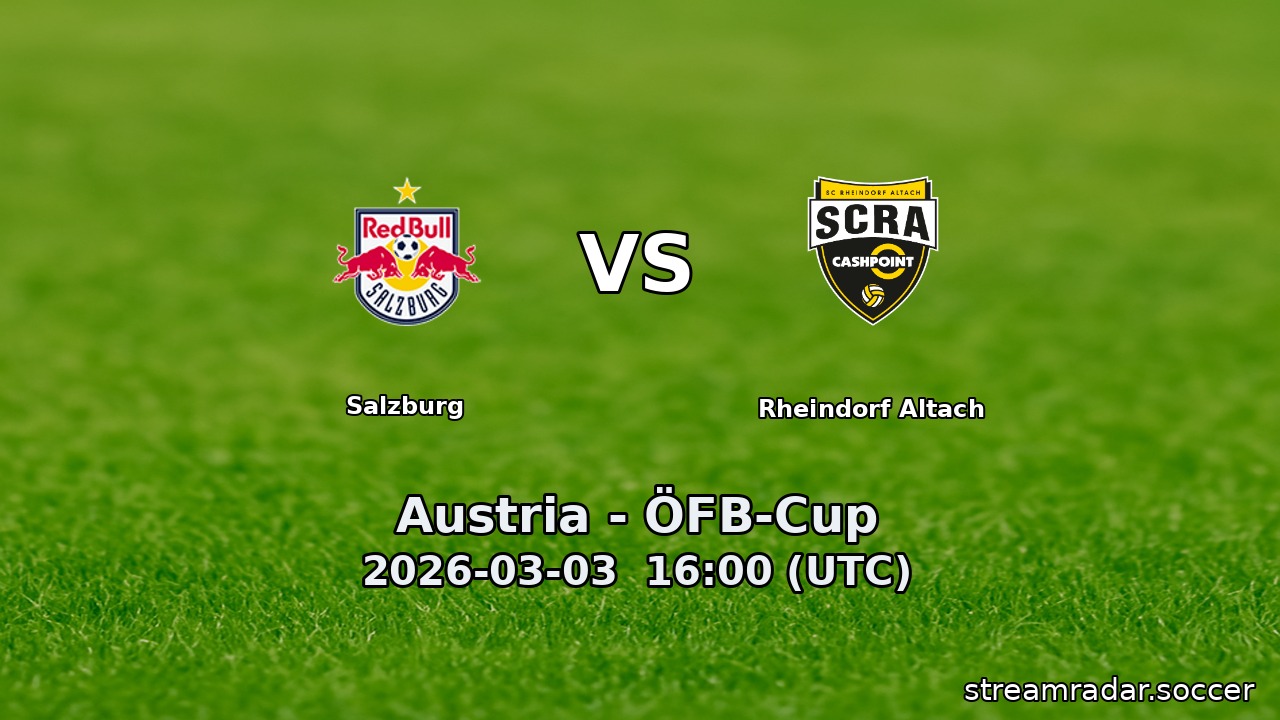 Salzburg vs Rheindorf Altach