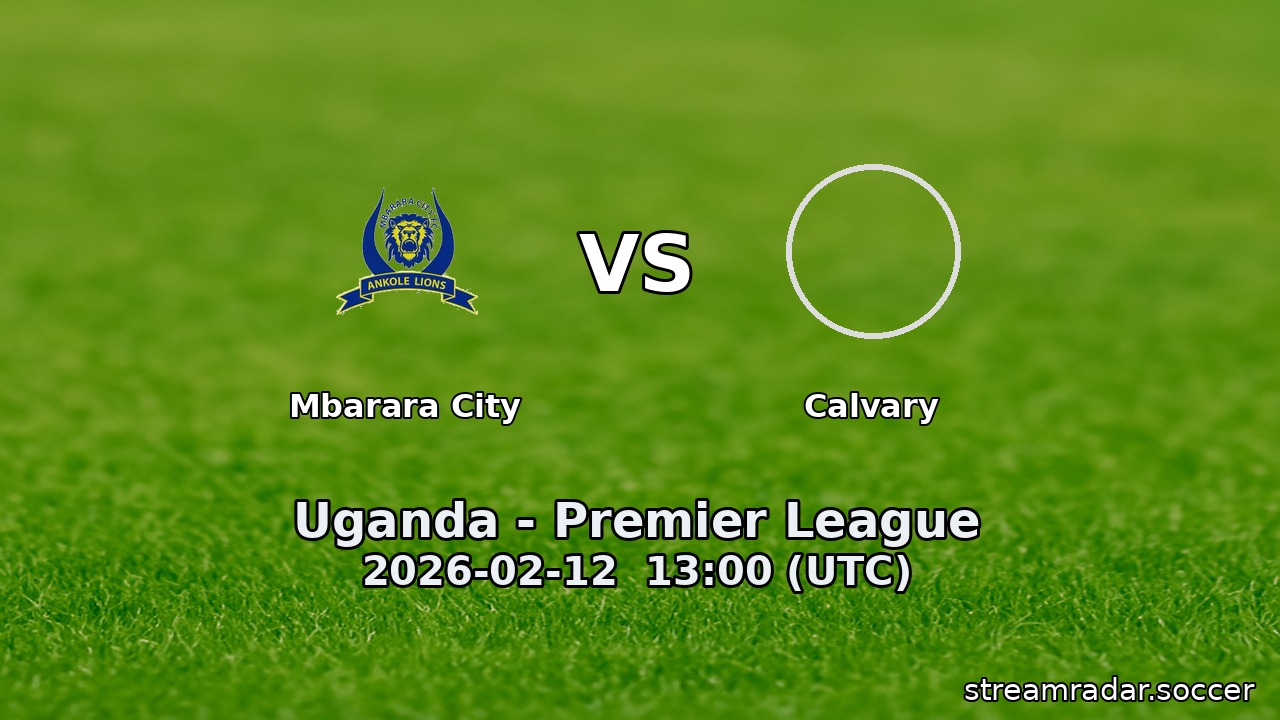 Mbarara City vs Calvary