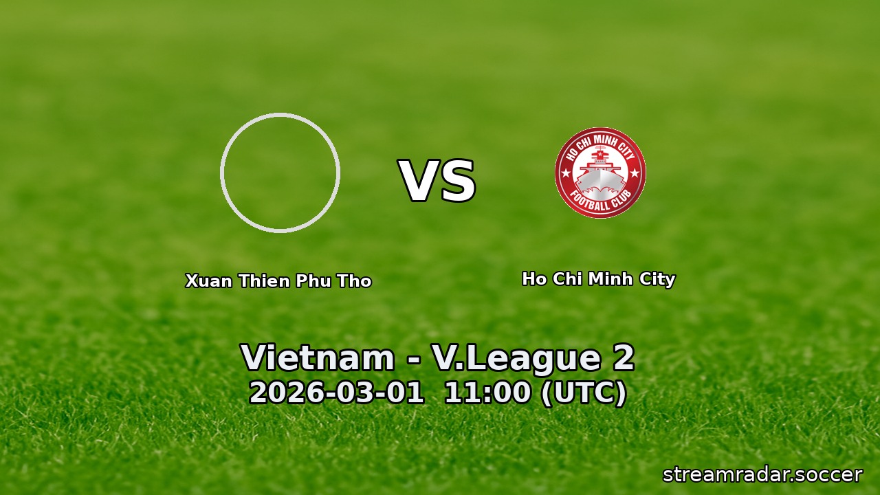 Xuan Thien Phu Tho vs Ho Chi Minh City