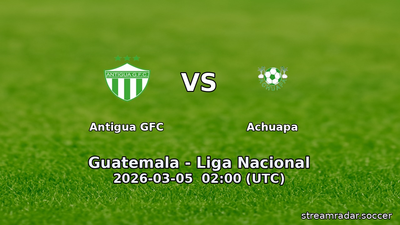 Antigua GFC vs Achuapa