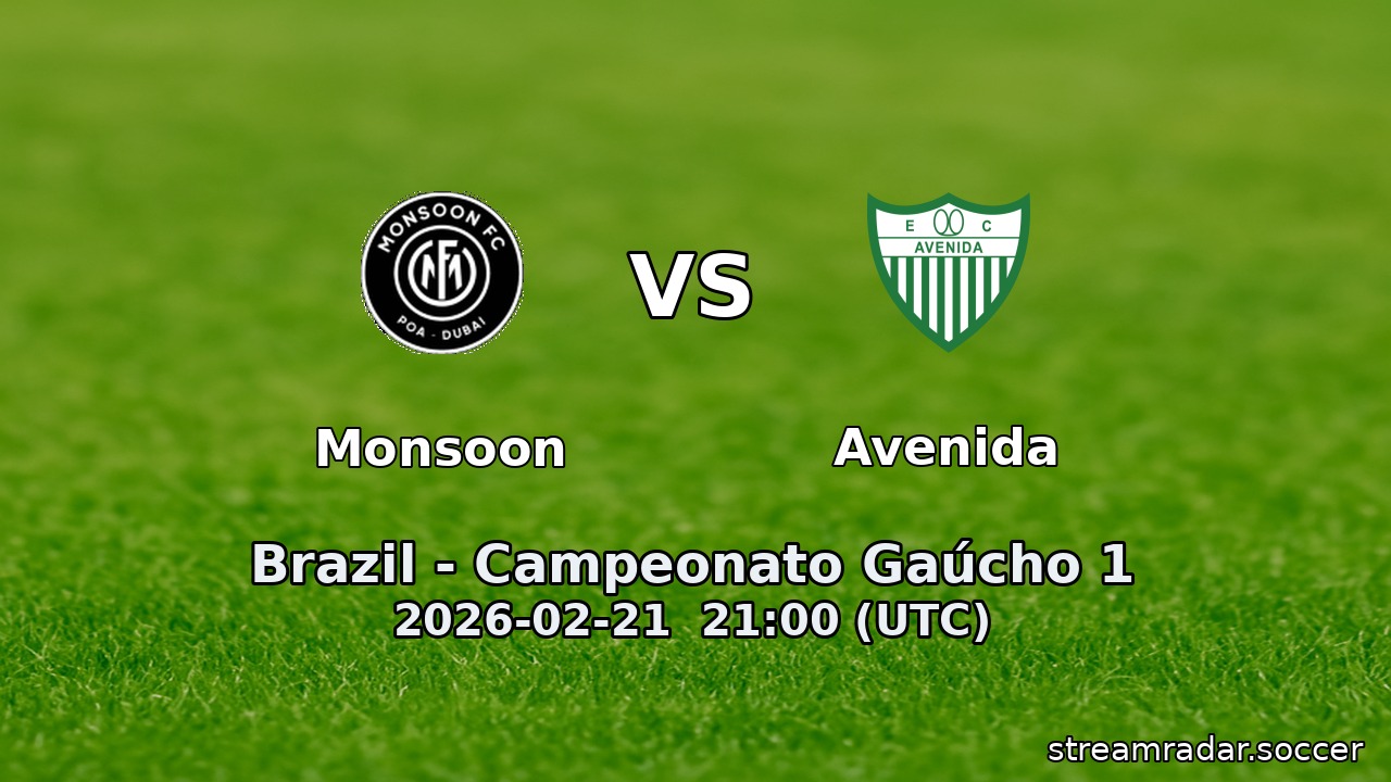 Monsoon vs Avenida