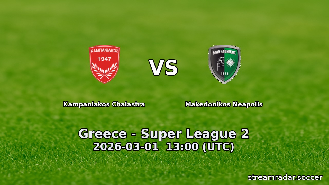 Kampaniakos Chalastra vs Makedonikos Neapolis