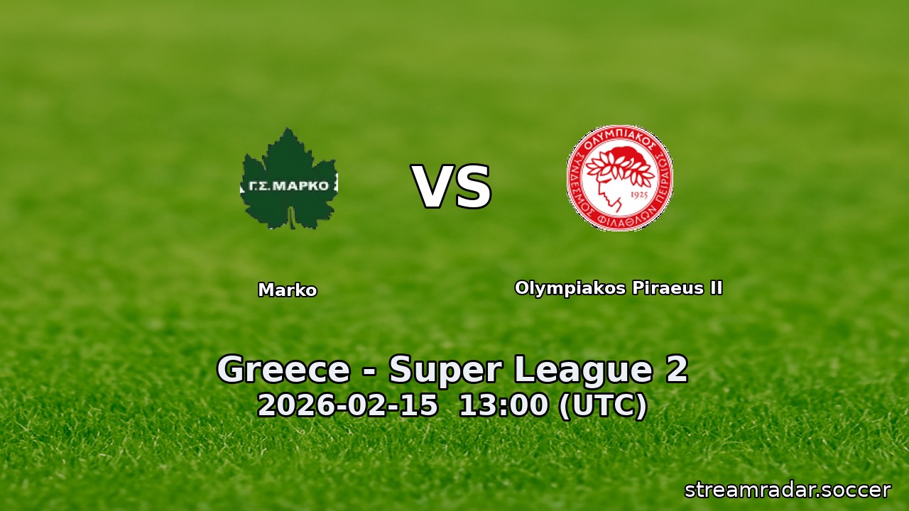 Marko vs Olympiakos Piraeus II
