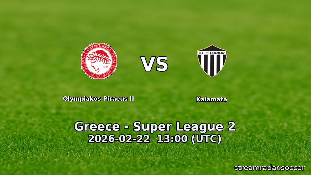 Olympiakos Piraeus II vs Kalamata