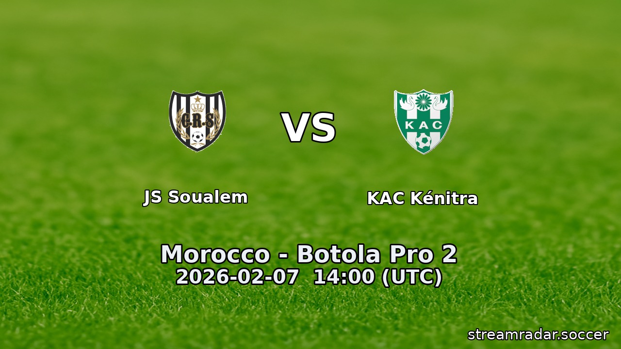 JS Soualem vs KAC Kénitra