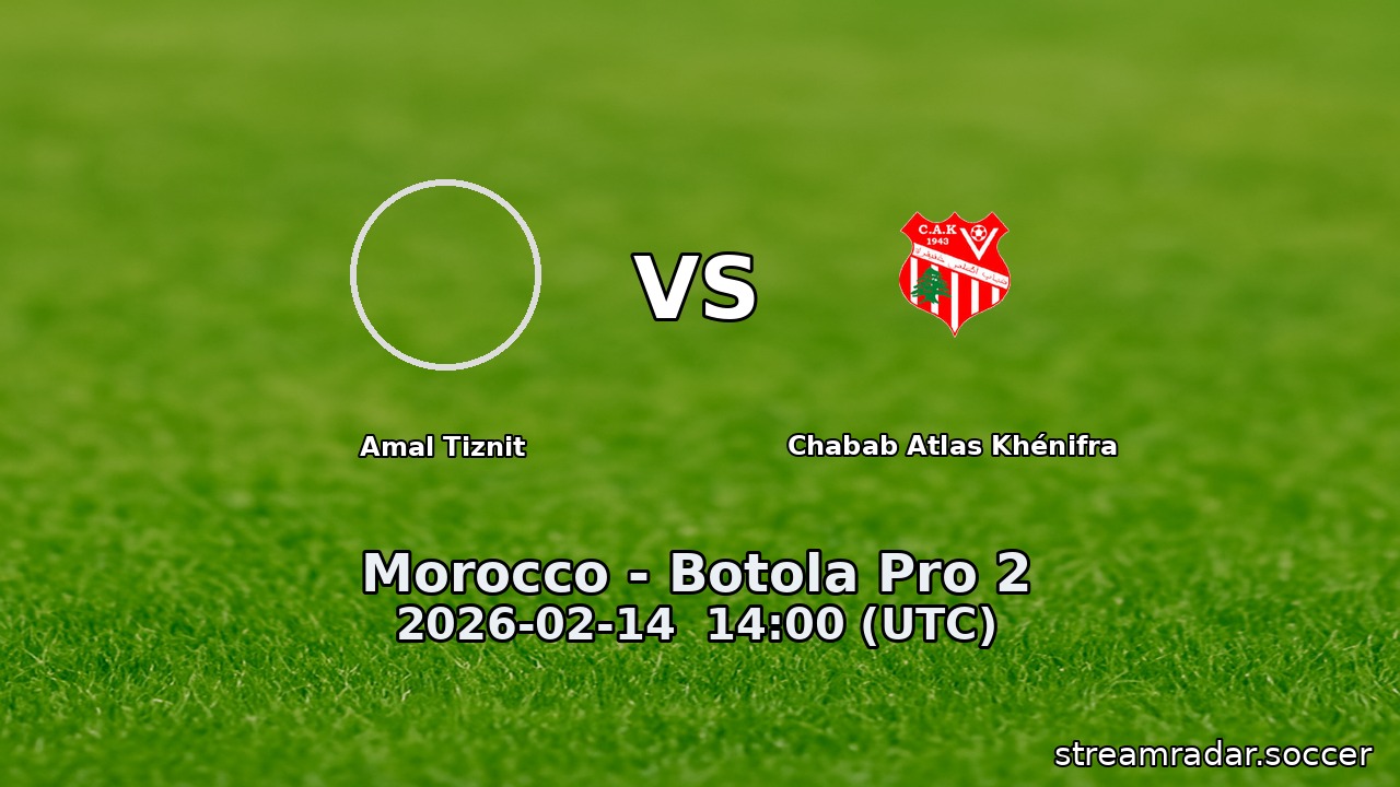 Amal Tiznit vs Chabab Atlas Khénifra