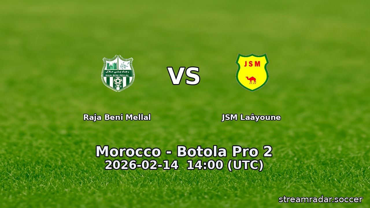 Raja Beni Mellal vs JSM Laâyoune