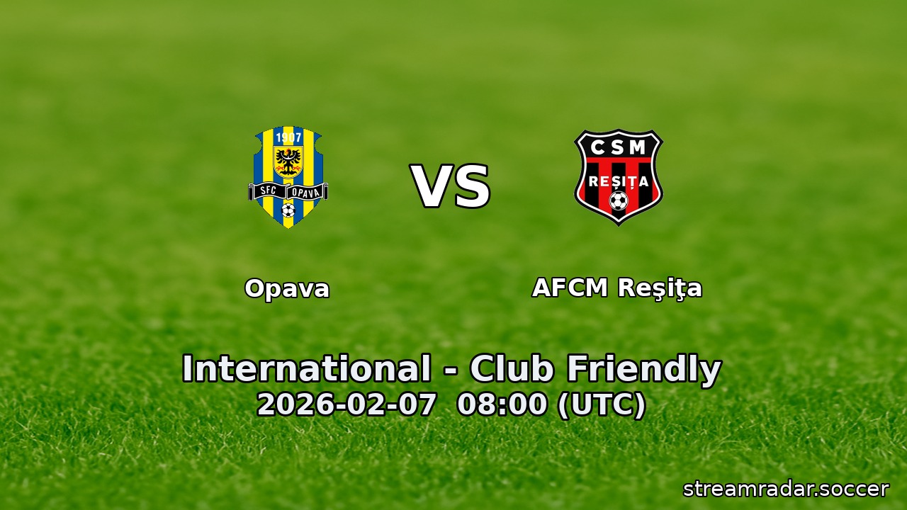 Opava vs AFCM Reşiţa