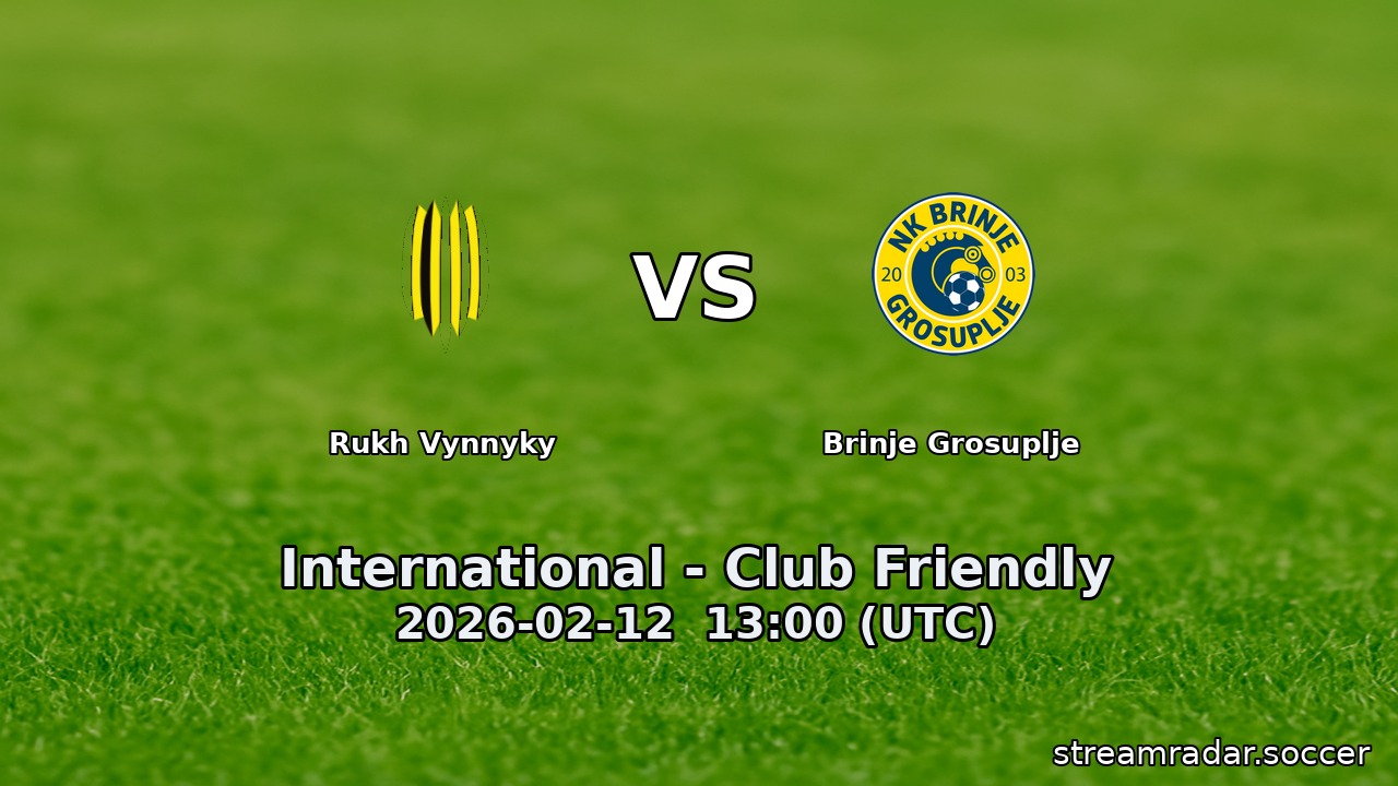 Rukh Vynnyky vs Brinje Grosuplje