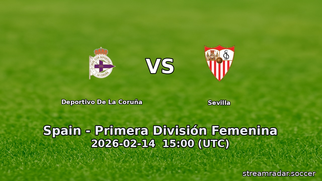 Deportivo De La Coruña vs Sevilla