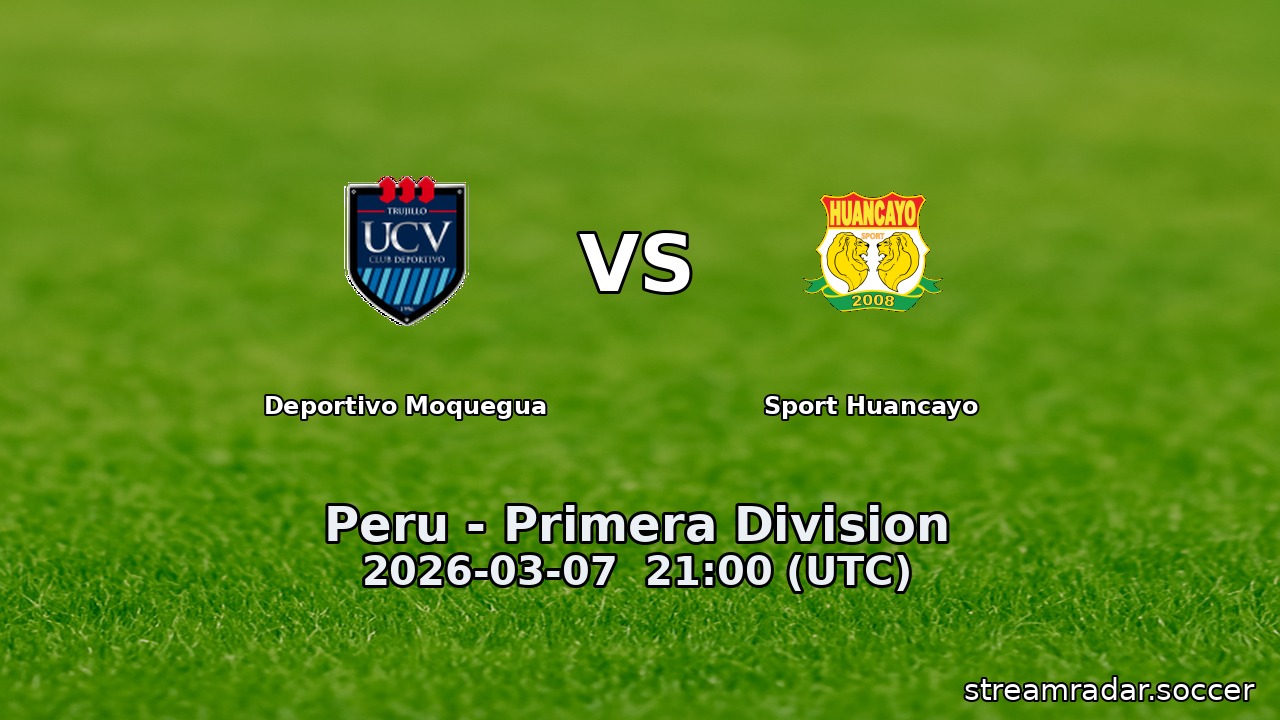 Deportivo Moquegua vs Sport Huancayo