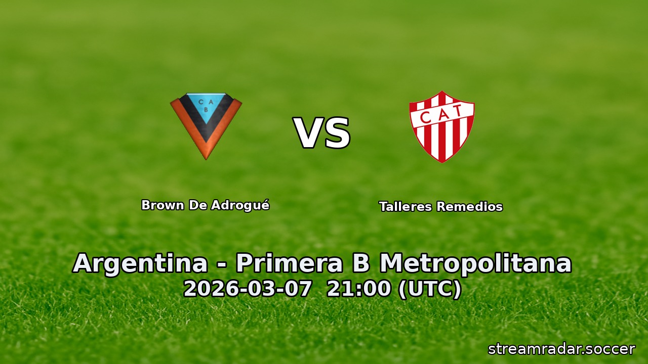 Brown de Adrogué vs Talleres Remedios