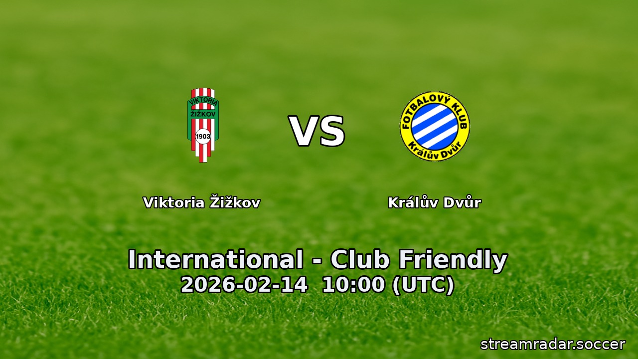 Viktoria Žižkov vs Králův Dvůr