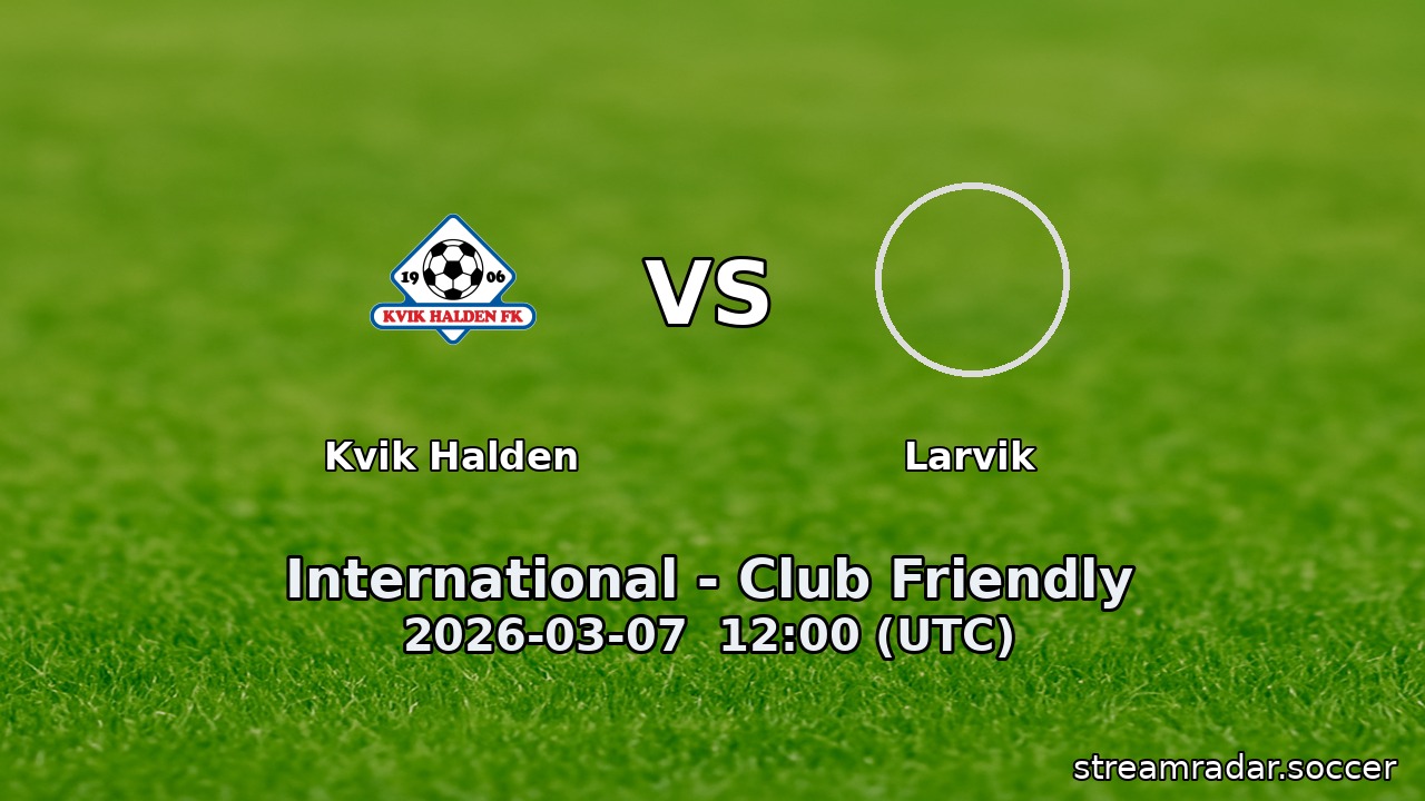 Kvik Halden vs Larvik