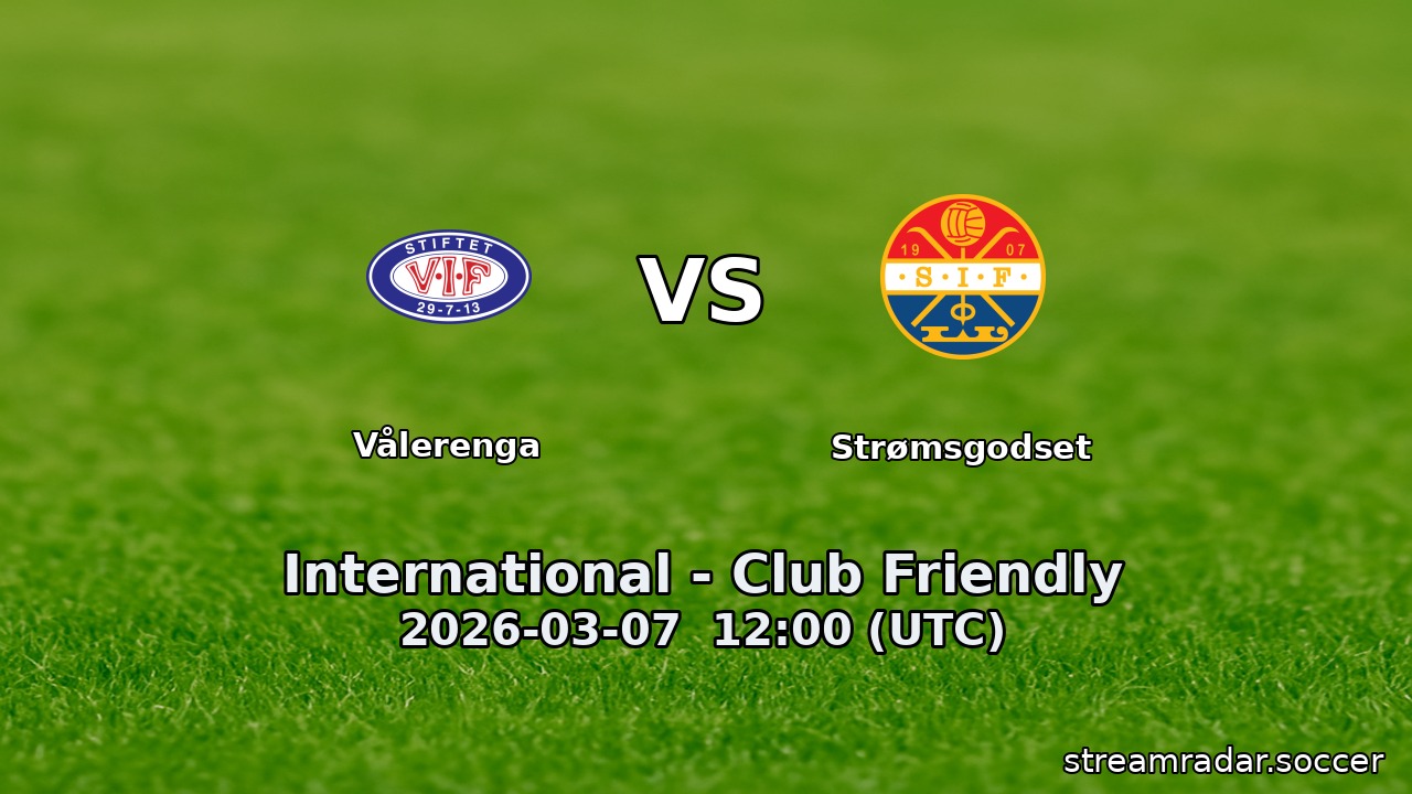 Vålerenga vs Strømsgodset