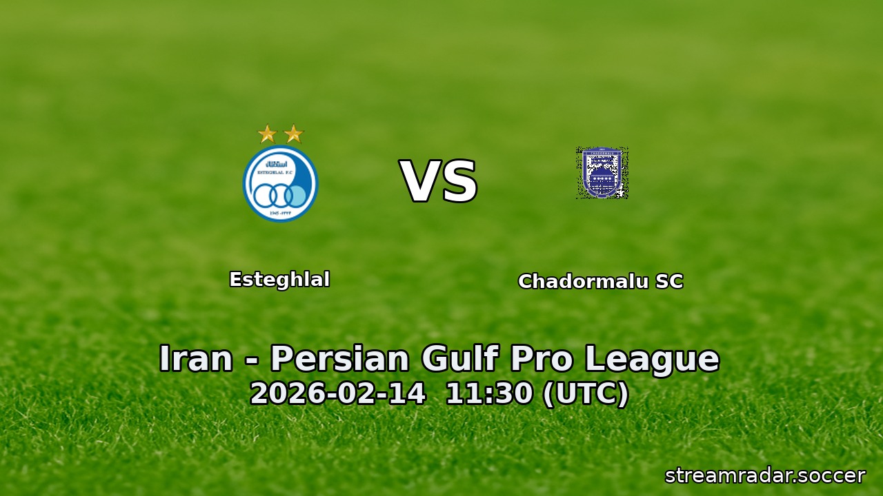 Esteghlal vs Chadormalu SC