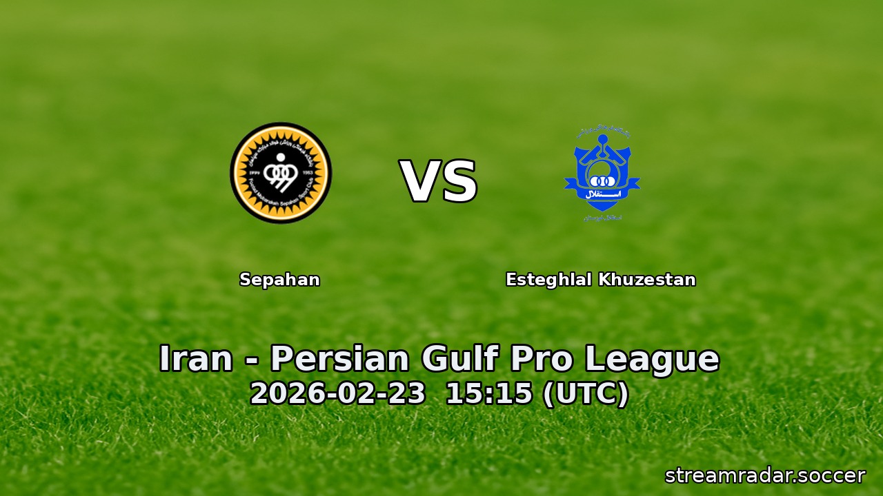Sepahan vs Esteghlal Khuzestan