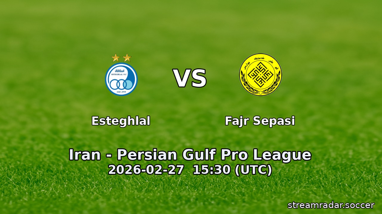 Esteghlal vs Fajr Sepasi