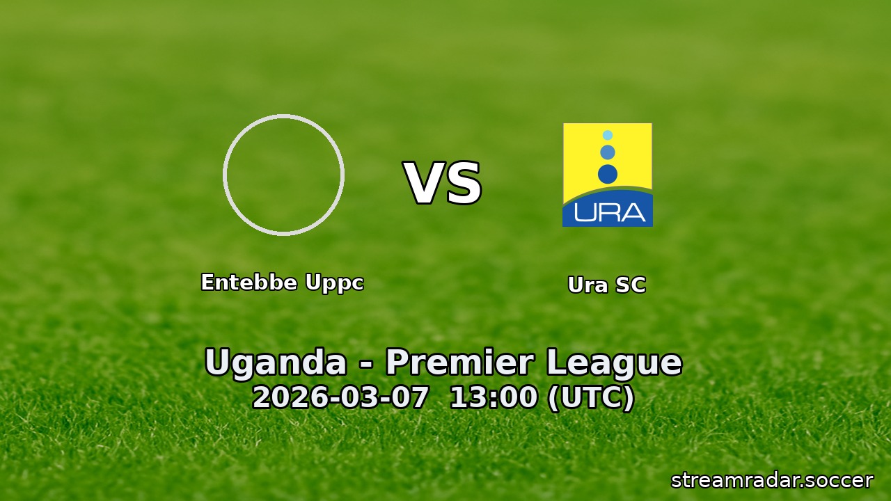 Entebbe Uppc vs Ura SC