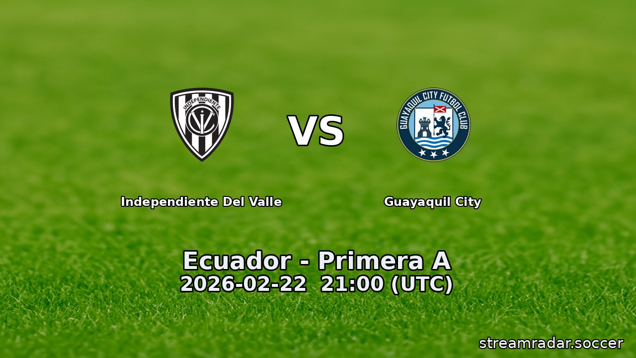 Independiente Del Valle vs Guayaquil City