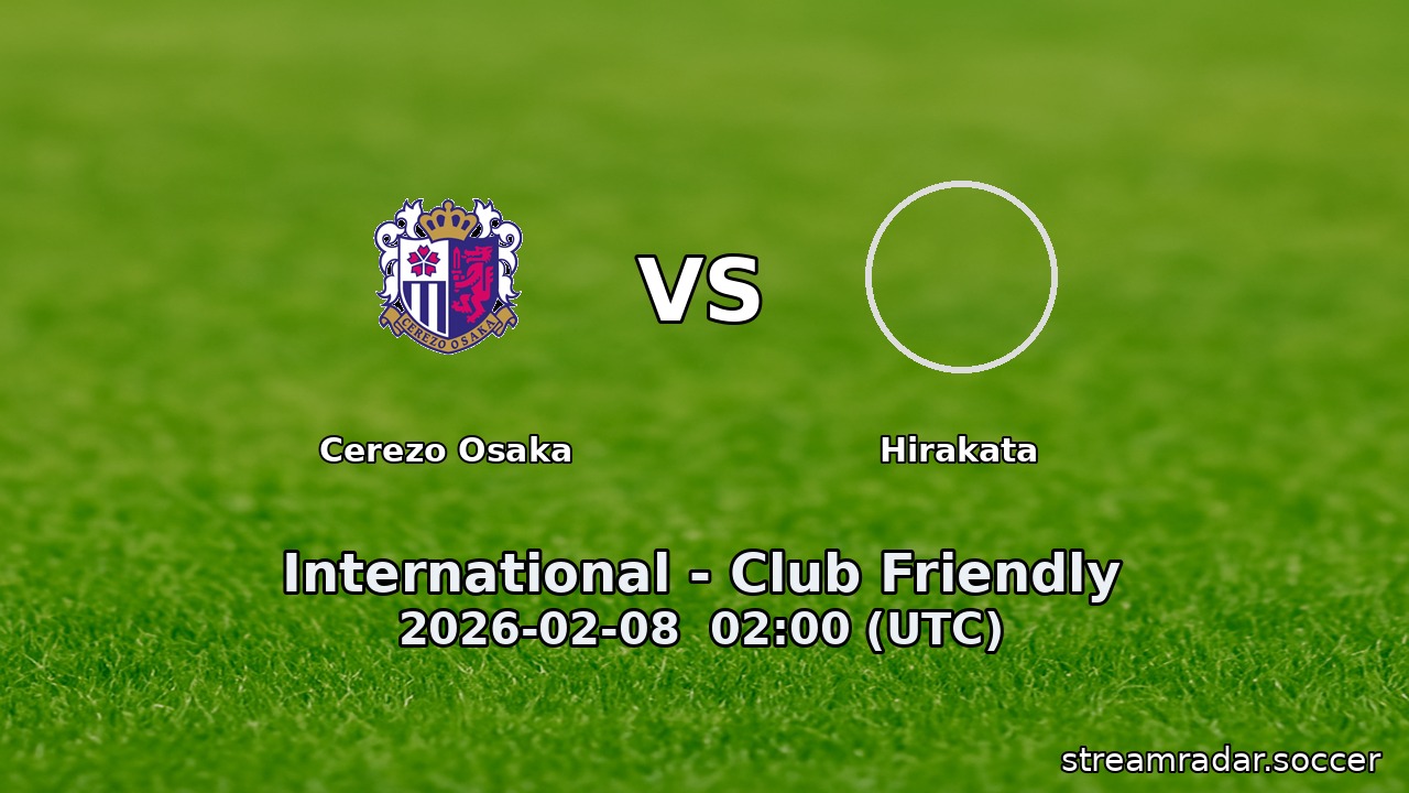 Cerezo Osaka vs Hirakata