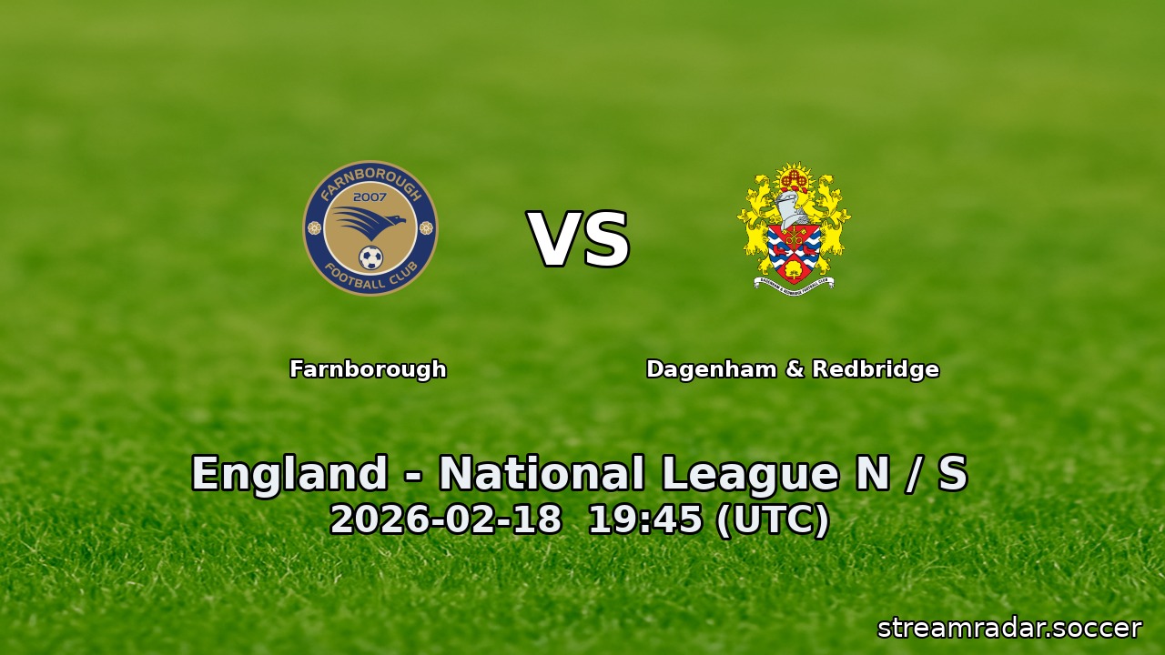 Farnborough vs Dagenham & Redbridge