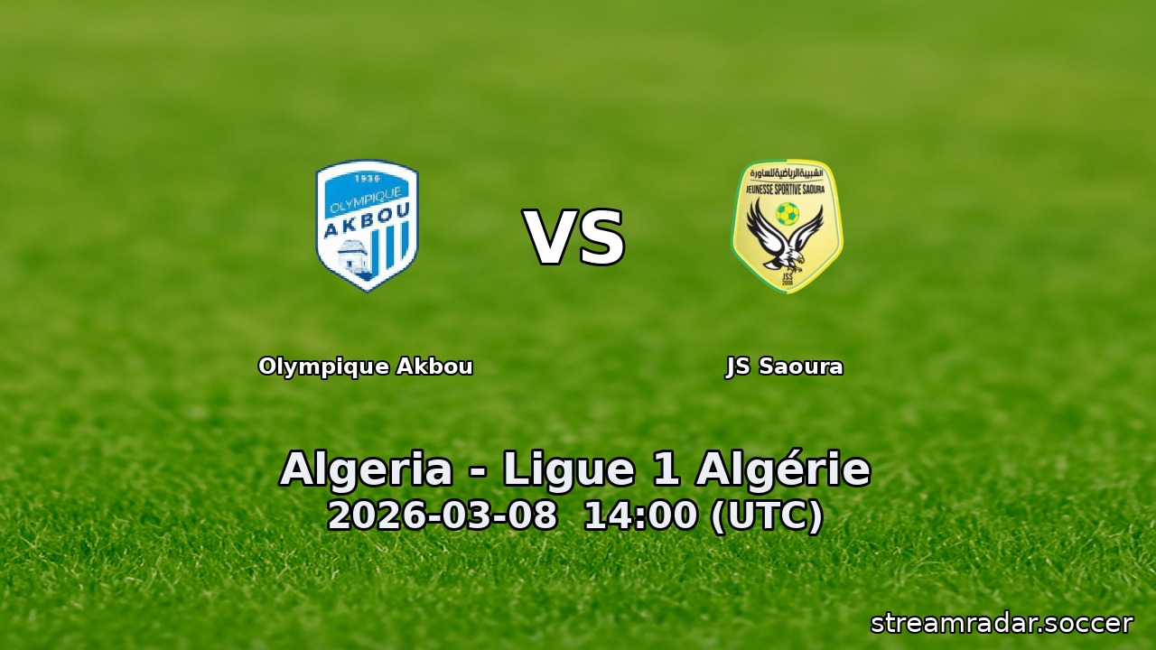 Olympique Akbou vs JS Saoura