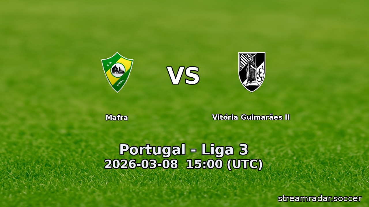 Mafra vs Vitória Guimarães II