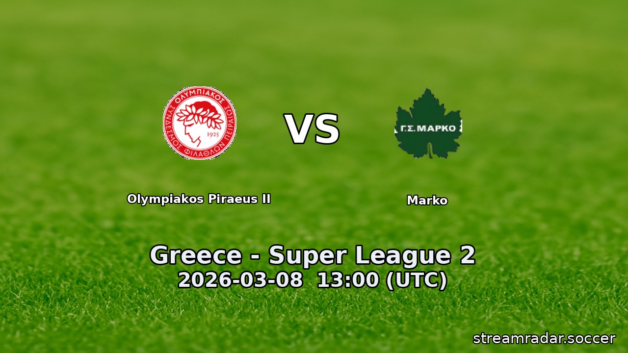 Olympiakos Piraeus II vs Marko