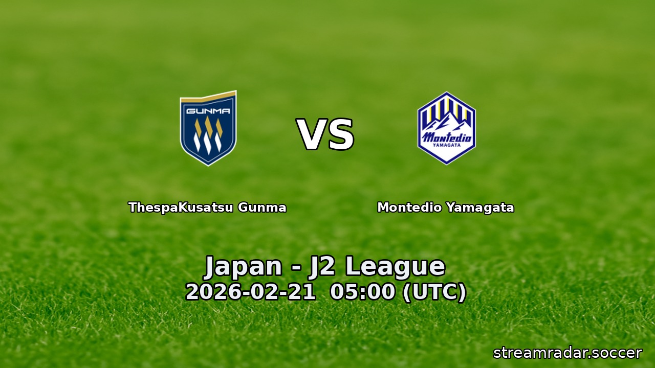 ThespaKusatsu Gunma vs Montedio Yamagata