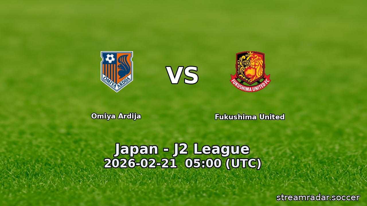 Omiya Ardija vs Fukushima United