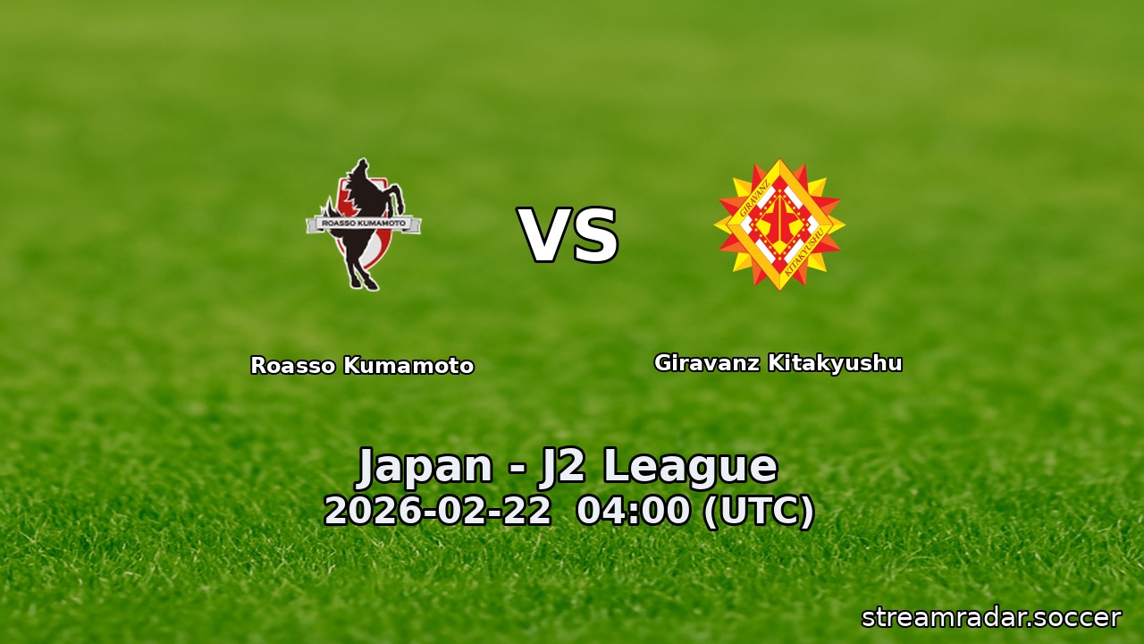 Roasso Kumamoto vs Giravanz Kitakyushu