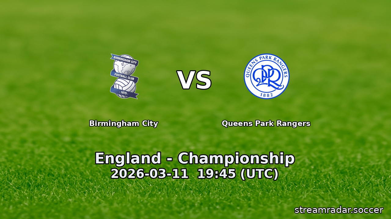 Birmingham City vs Queens Park Rangers