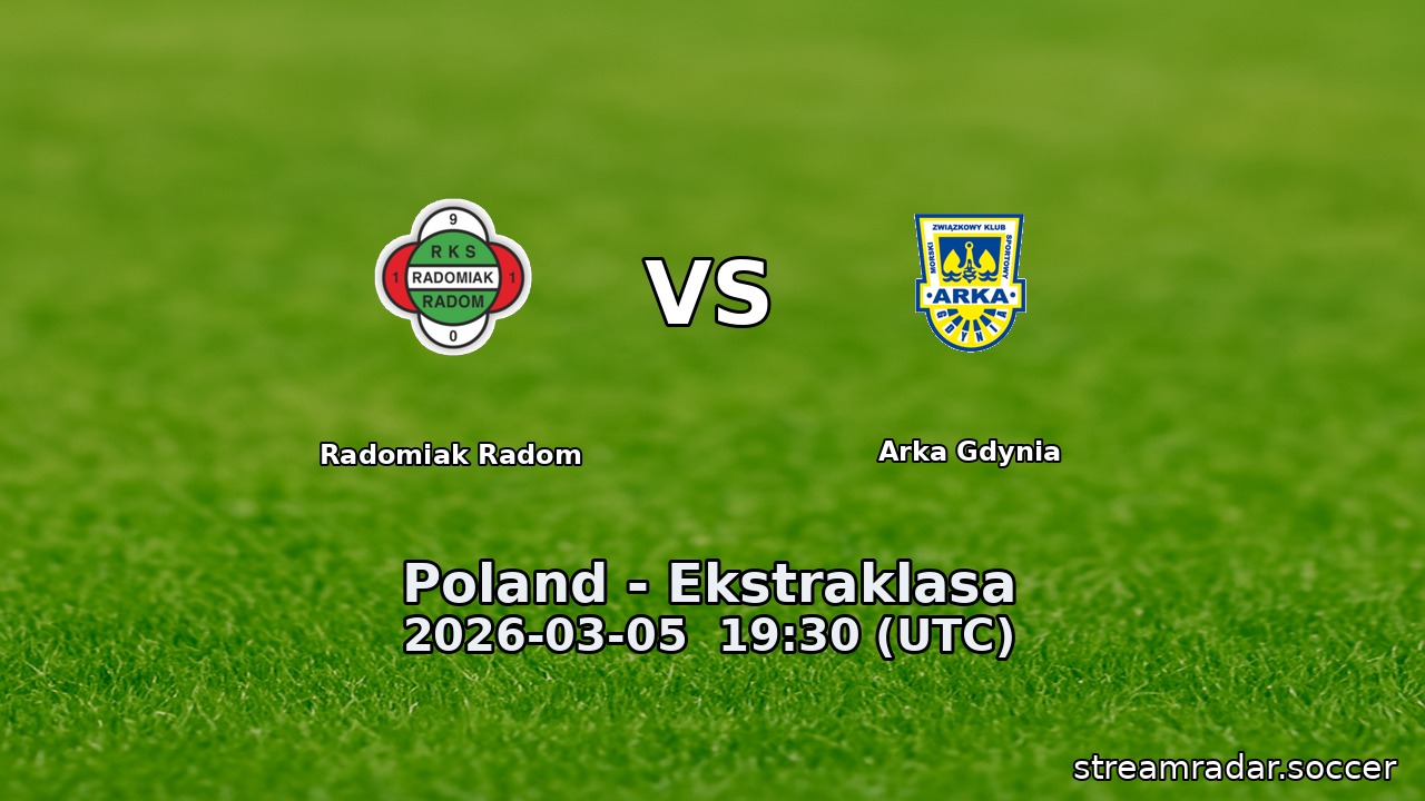 Radomiak Radom vs Arka Gdynia