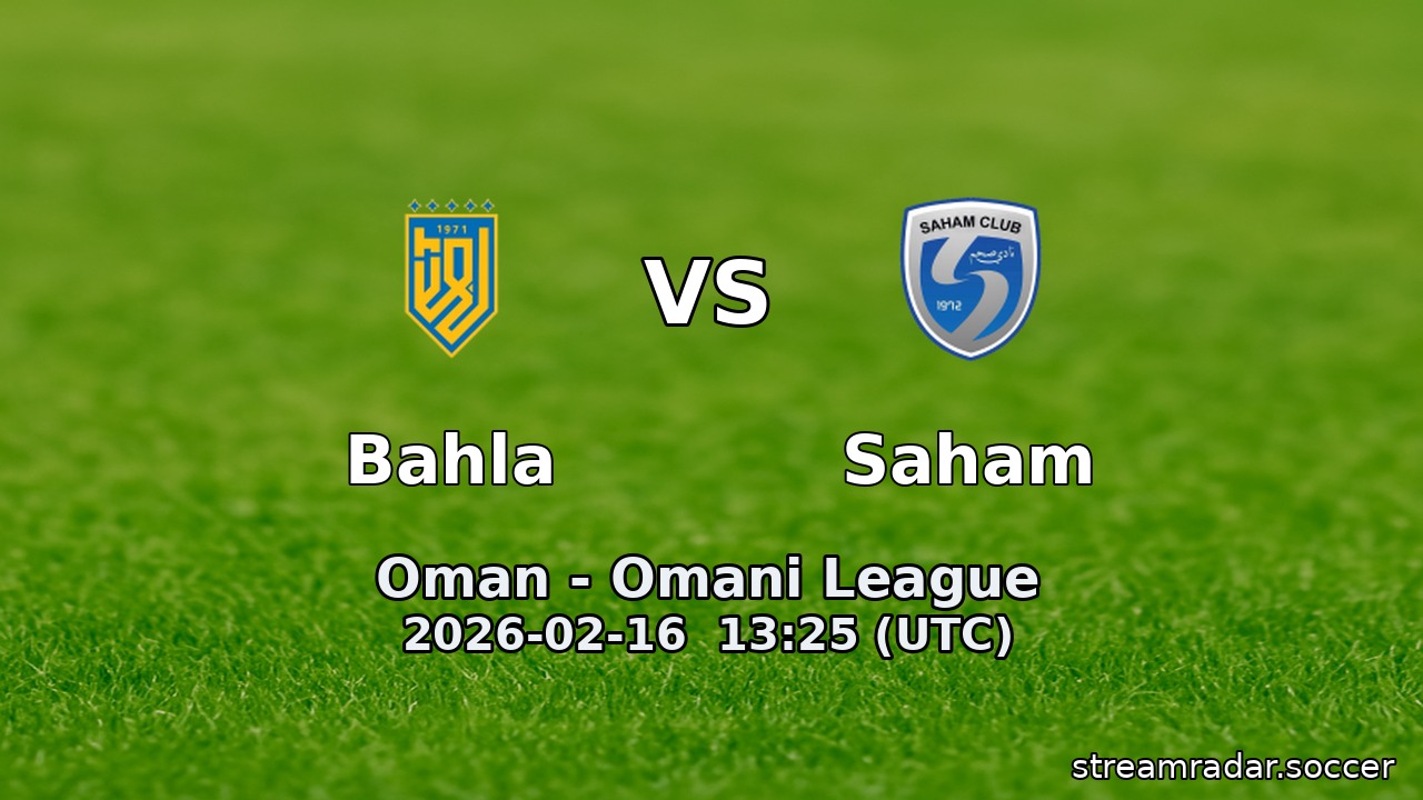 Bahla vs Saham