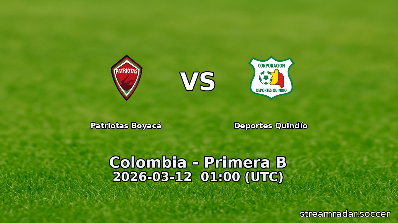 Patriotas Boyacá vs Deportes Quindío