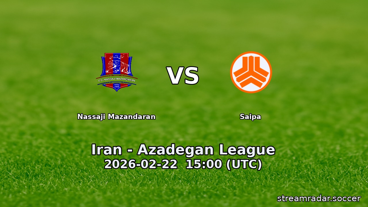 Nassaji Mazandaran vs Saipa