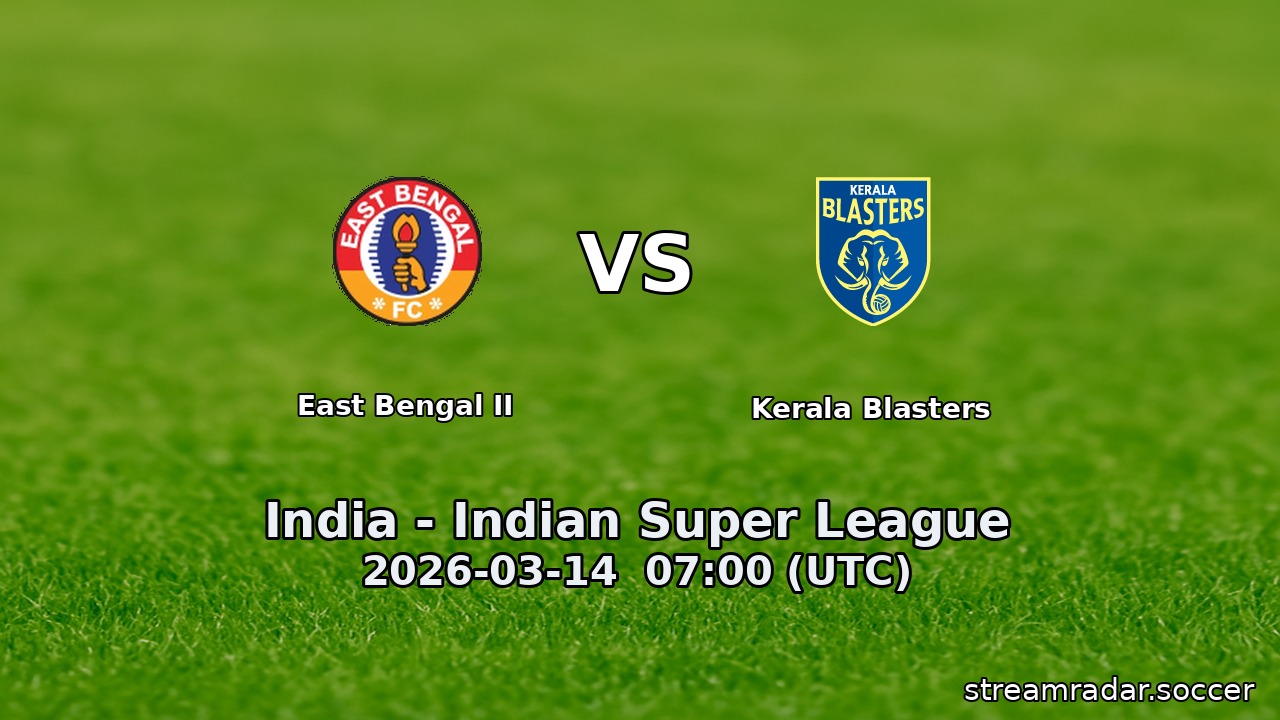 East Bengal II vs Kerala Blasters