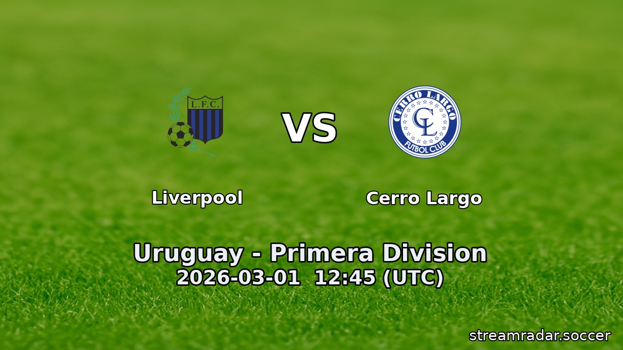 Liverpool vs Cerro Largo