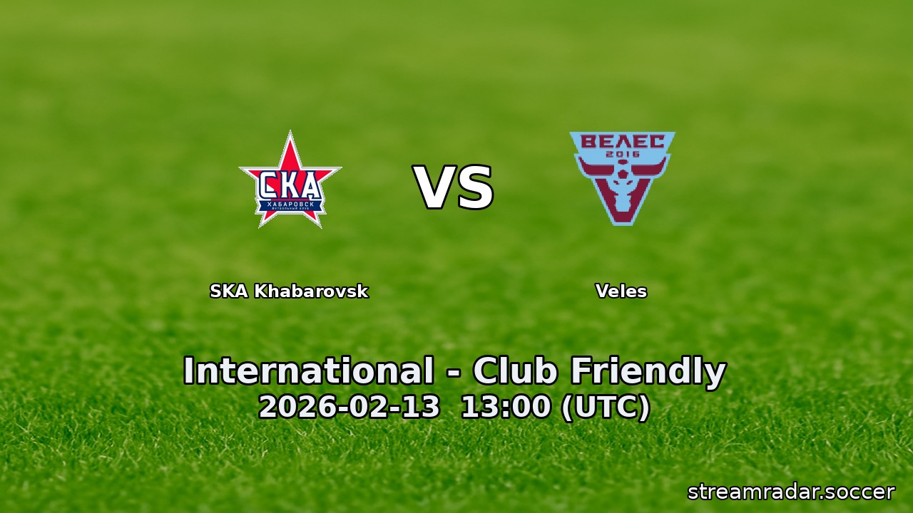 SKA Khabarovsk vs Veles