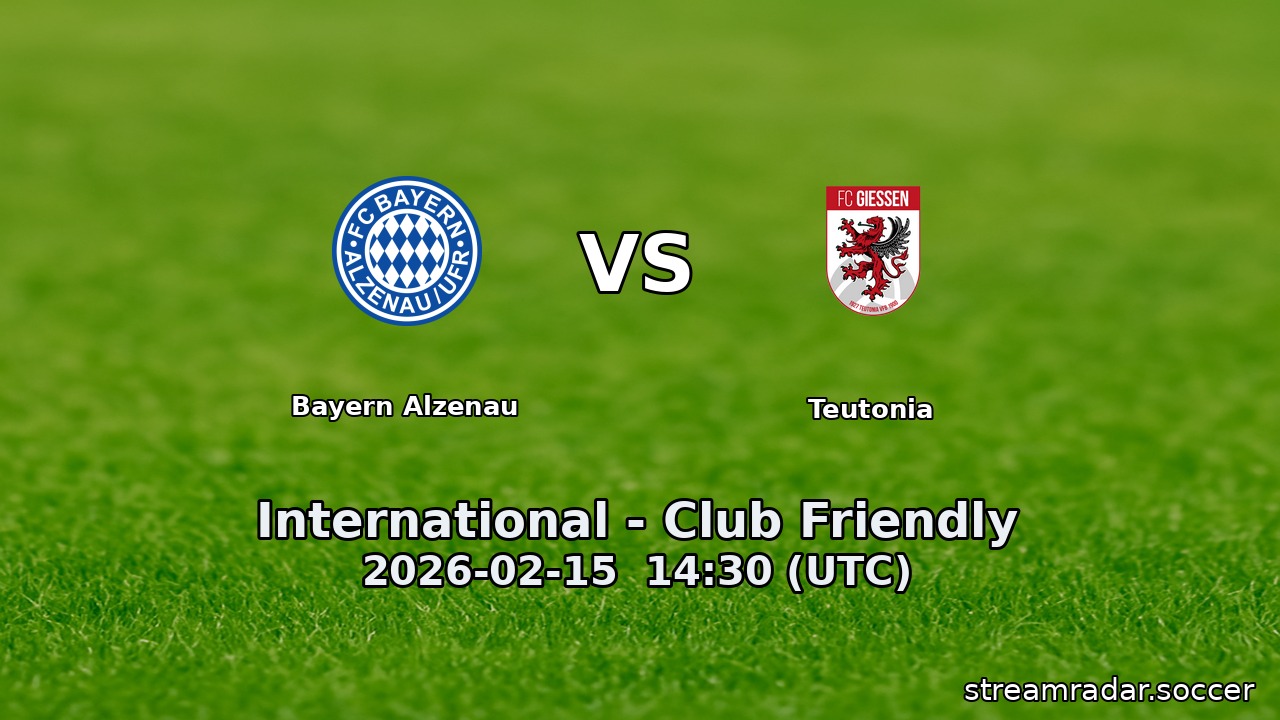 Bayern Alzenau vs Teutonia
